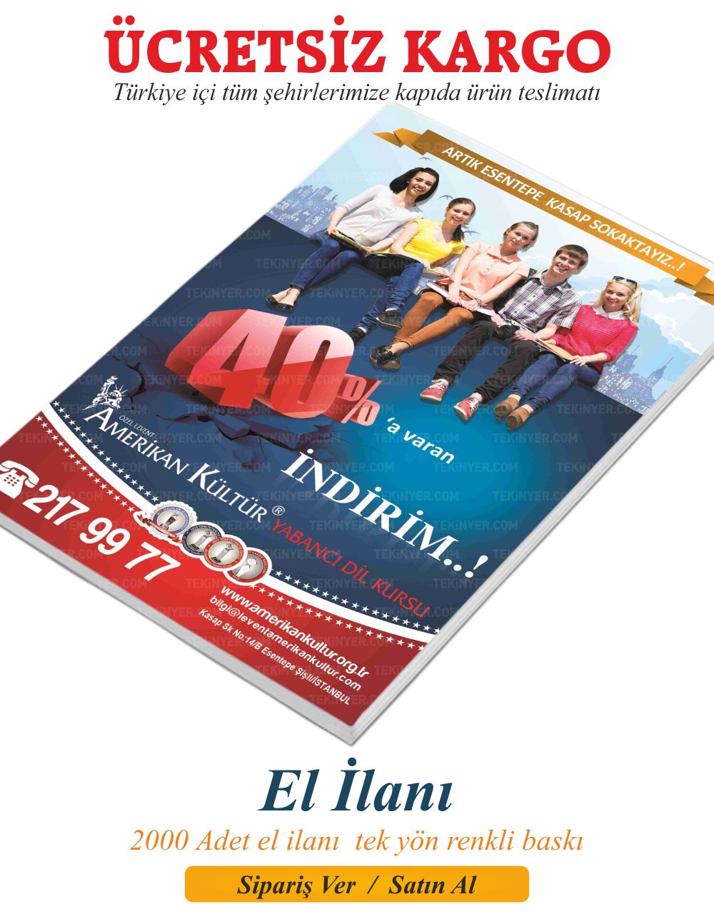 El İlanı, Tek Yön Baskı